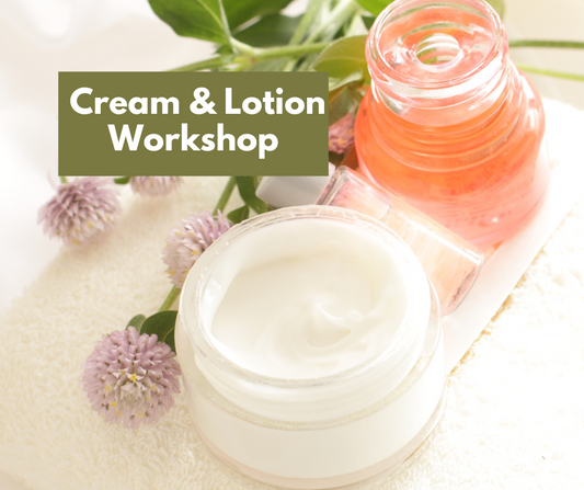 Cream & Lotion workshop