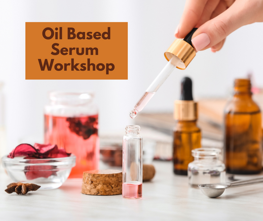 Oil Based Serum Workshop